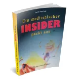 Ein medizinischer Insider packt aus - Buch Prof. Dr. Peter Yoda war über vi...